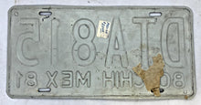 Load image into Gallery viewer, 1980-81 Chih Mexico License plate DTA815
