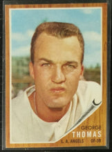 Load image into Gallery viewer, 1962 Topps George Thomas #525 Baseball Card VG-EX
