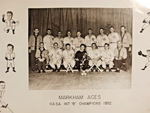 Load image into Gallery viewer, 1952 Markham Aces OASA INT &quot;B&quot; Champions Team Photo
