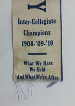 Load image into Gallery viewer, 1910 2nd Grey Cup Ribbon Toronto Varsity Won 16-7 Dominion Rugby Final Champion
