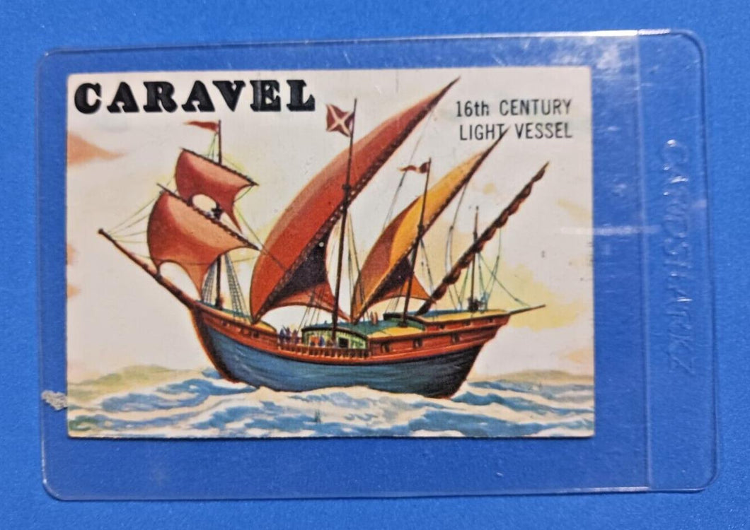 1955 Topps Rails & Sails #134 Caravel 16th Century Light Vessel