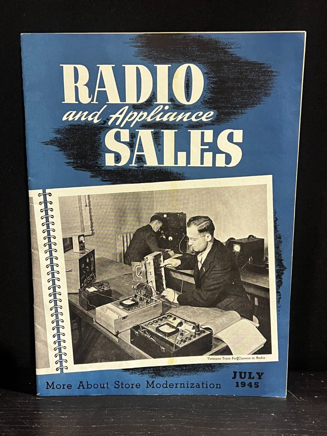 Radio and Appliance Sales - July 1945 Edition Magazine