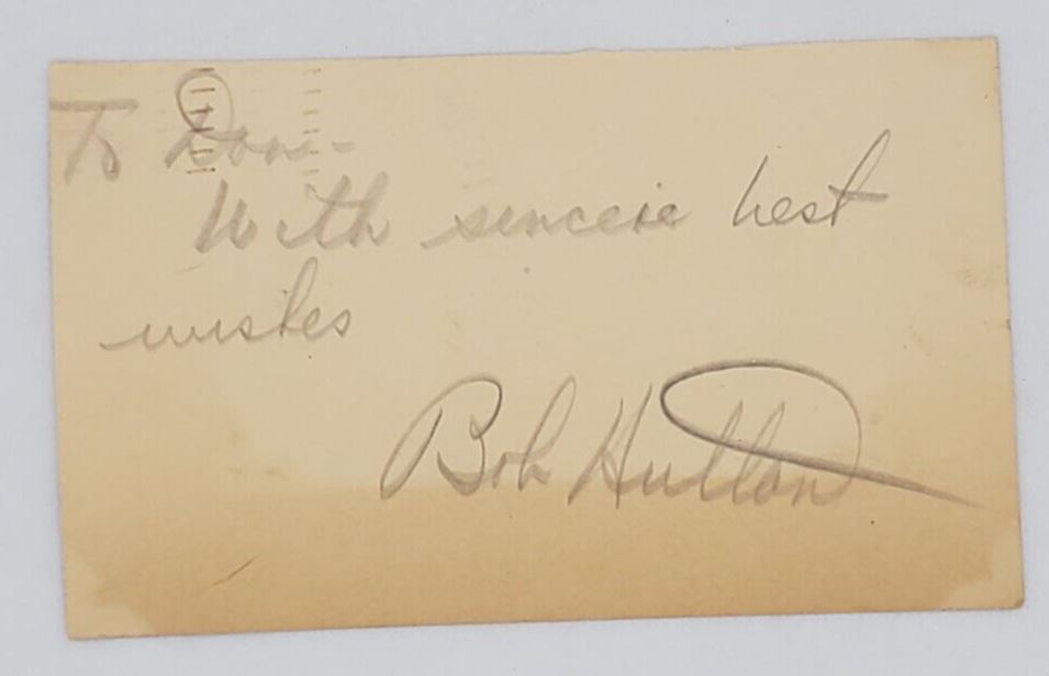 Hollywood Actor Bob Hutton Autographed Note